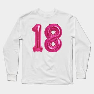 Hot Pink 18th Birthday Metallic Helium Balloons Numbers Long Sleeve T-Shirt